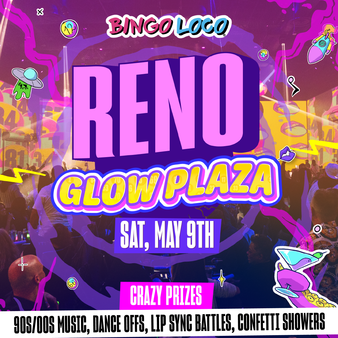 Bingo Loco at J Resort's Glow Plaza, JMF Presents, Reno, NV