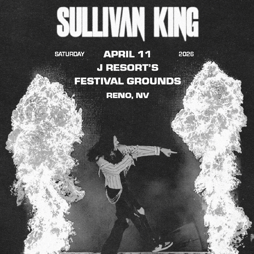 Sullivan King, Reno NV, JMF Presents & ASUN
